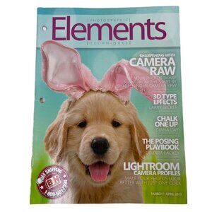 Adobe Photoshop Elements Techniques Magazine u Mar Apr  2013 Camera RAW